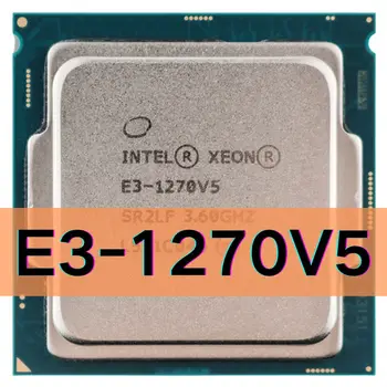 Quad восьмипоточный procesor Intel Xeon E3-1270 v5 E3 1270v5 3,6 Ghz 80 W LGA 1151